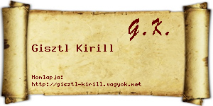 Gisztl Kirill névjegykártya